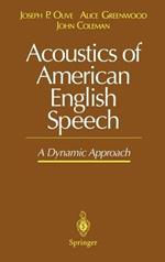 Acoustics of American English Speech: A Dynamic Approach