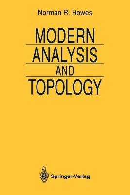 Modern Analysis and Topology - Norman R. Howes - cover