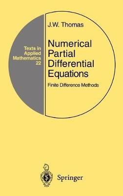 Numerical Partial Differential Equations: Finite Difference Methods - J.W. Thomas - cover
