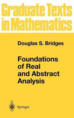 Foundations of Real and Abstract Analysis - Douglas S. Bridges - cover