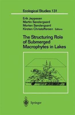 The Structuring Role of Submerged Macrophytes in Lakes - cover