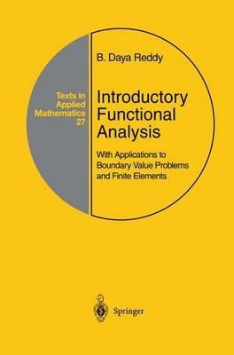 Introductory Functional Analysis: With Applications to Boundary Value Problems and Finite Elements - B.D. Reddy - cover