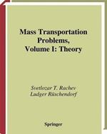 Mass Transportation Problems: Volume 1: Theory