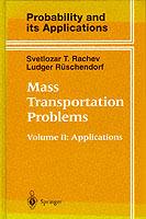 Mass Transportation Problems: Applications - Svetlozar T. Rachev,Ludger Rüschendorf - cover