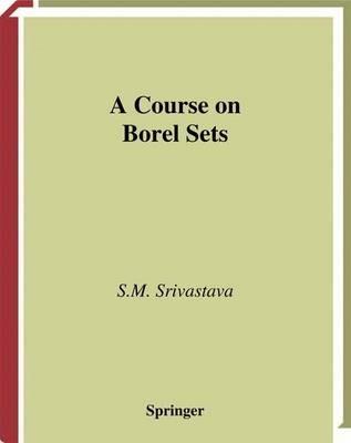 A Course on Borel Sets - S.M. Srivastava - cover