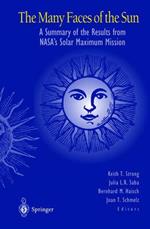 The Many Faces of the Sun: A Summary of Results from NASA's Solar Maximum Mission