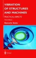 Vibration of Structures and Machines: Practical Aspects - Giancarlo Genta - cover