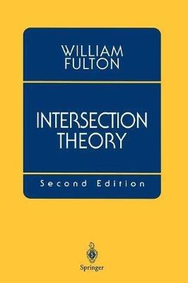 Intersection Theory - William Fulton - cover