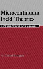 Microcontinuum Field Theories: I. Foundations and Solids