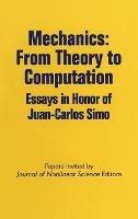 Mechanics - From Theory to Computation: Essays in Honor of Juan-Carlos Simo
