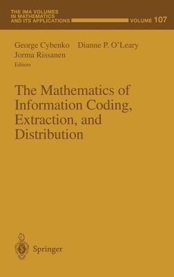 The Mathematics of Information Coding, Extraction and Distribution - cover