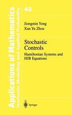 Stochastic Controls: Hamiltonian Systems and HJB Equations