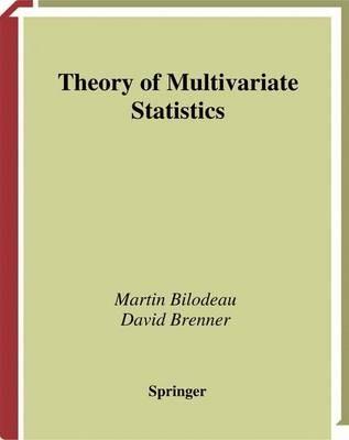 Theory of Multivariate Statistics - Martin Bilodeau,David Brenner - cover