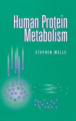 Human Protein Metabolism - Stephen Welle - cover