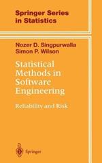 Statistical Methods in Software Engineering: Reliability and Risk