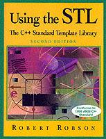 Using the STL: The C++ Standard Template Library - Robert Robson - cover