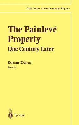 The Painlevé Property: One Century Later - cover