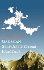 Gaussian Self-Affinity and Fractals: Globality, The Earth, 1/f Noise, and R/S