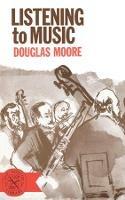 Listening to Music - Douglas Moore - cover