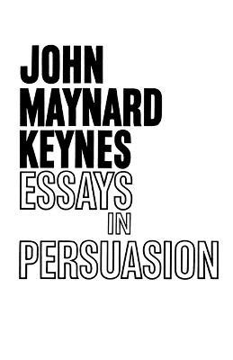 Essays in Persuasion - John Maynard Keynes - cover