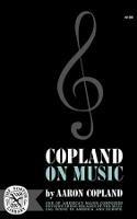 Copland on Music - Aaron Copland - cover