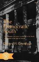 The Democratic South - Dewey W. Grantham - cover