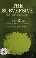 The Subversive (El Filibusterismo)