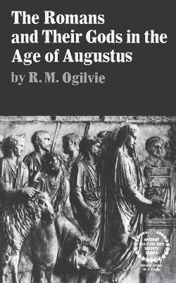 The Romans and Their Gods in the Age of Augustus - R M Ogilvie,Rm Ogilvie - cover