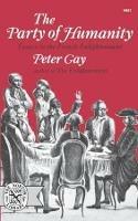 The Party of Humanity: Essays in the French Enlightenment - Peter Gay - cover