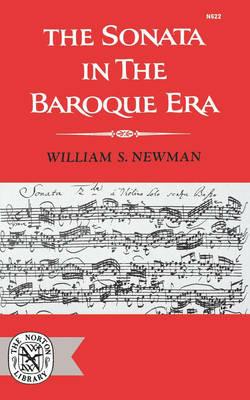 The Sonata in the Baroque Era - William S. Newman - cover