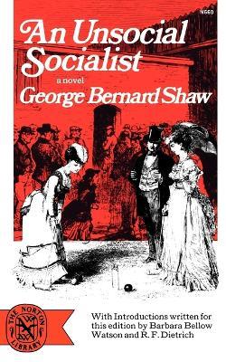 An Unsocial Socialist - George Bernard Shaw,Bernard Shaw - cover