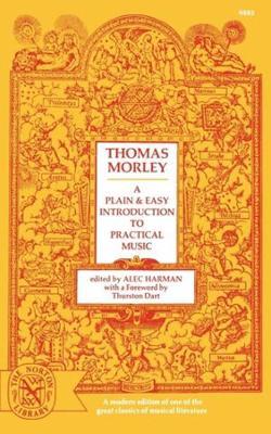 A Plain and Easy Introduction to Practical Music - Thomas Morley - cover
