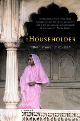 The Householder: A Novel - Ruth Prawer Jhabvala - cover