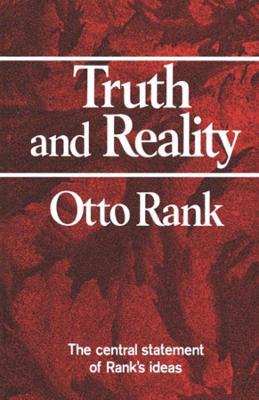 Truth and Reality - Otto Rank - cover