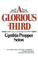 A Glorious Third - Cynthia Propper Seton - cover