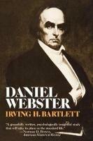 Daniel Webster - Irving H. Bartlett - cover