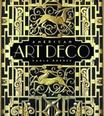 American Art Deco: Modernistic Architecture and Regionalism