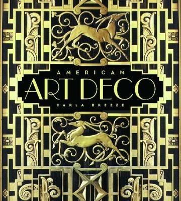 American Art Deco: Modernistic Architecture and Regionalism - Carla Breeze - cover