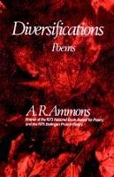 Diversifications: Poems - A. R. Ammons - cover
