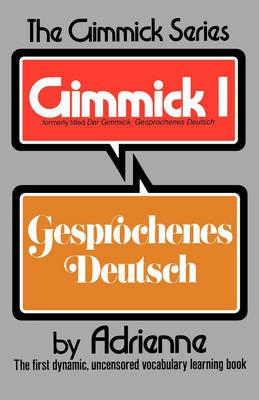 Gimmick I: Gesprochenes Deutsch - Adrienne - cover