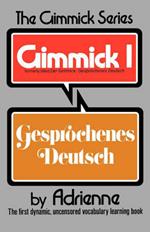Gimmick I: Gesprochenes Deutsch
