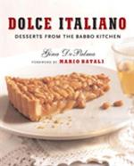 Dolce Italiano: Desserts from the Babbo Kitchen