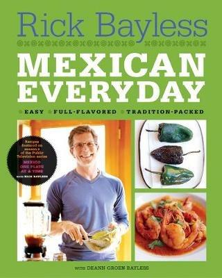 Mexican Everyday - Rick Bayless - cover