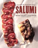 Salumi: The Craft of Italian Dry Curing - Michael Ruhlman,Brian Polcyn - cover
