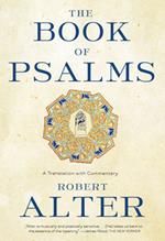 The Book of Psalms: A Translation with Commentary