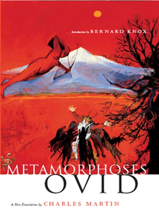 Metamorphoses: A New Translation