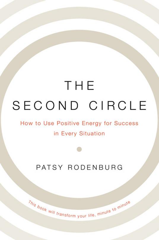 The Second Circle: How to Use Positive Energy for Success in Every Situation