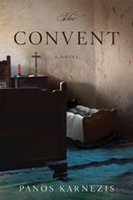 The Convent: A Novel