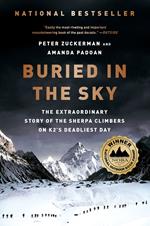 Buried in the Sky: The Extraordinary Story of the Sherpa Climbers on K2's Deadliest Day