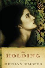 The Holding: A Novel